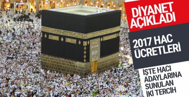 2017 Hac ücretleri ne kadar Diyanet açıkladı