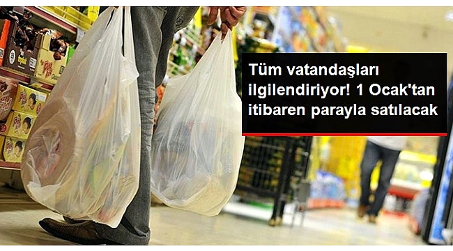 Tüm vatandaşları ilgilendiriyor, 1 Ocak'tan itibaren paralı