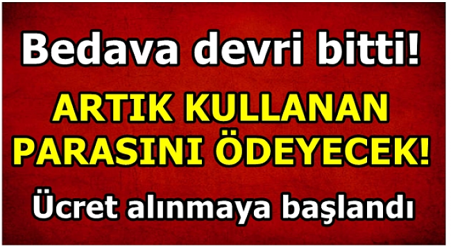 Bedava Diye Hepimiz Kullanıyorduk Ama Artık Değil