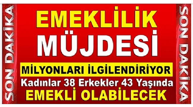 Erken emeklilik Meclis'e geliyor! Kadınlar 38, erkekler 43
