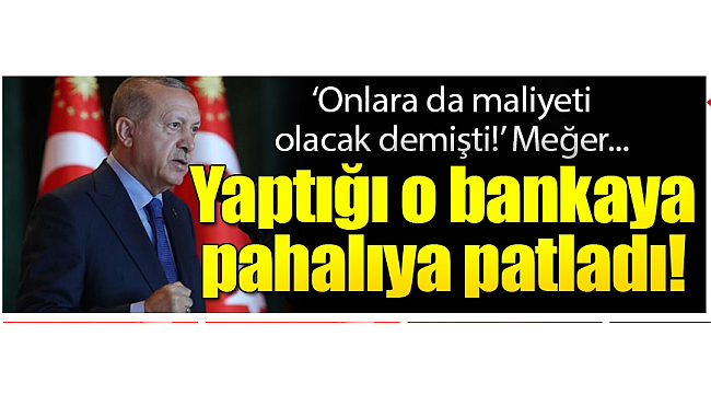 Onlara maliyeti olacak demişti ve bedelini ödediler