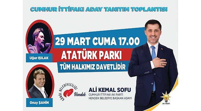Sofu'dan Hendek Halkına Davet ...