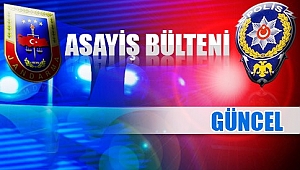 Jandarma Asayiş Bülteninde Hendek'te meydana gelen olaylar...