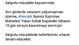 Kazimiye Mahallesinde Karantina Kararı... 