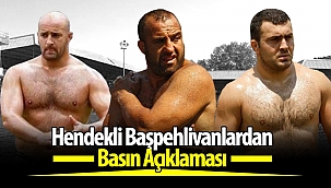 Hendekli Başpehlivanlardan Basın Açıklaması...