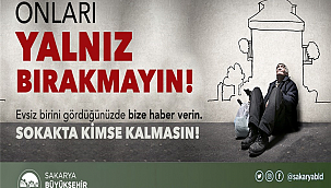 SOKAKTA KİMSE KALMASIN!