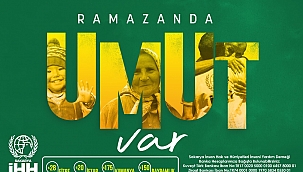 Ramazanda Umut Var