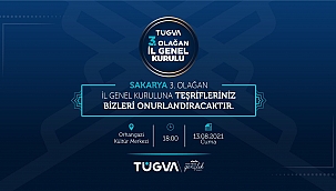 TÜGVA Sakarya’da Genel Kurul Heyecanı