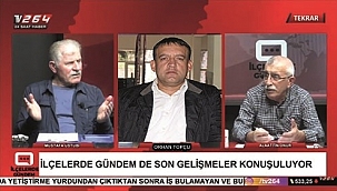 İlçelerde Gündem Programında Hendek Konuşuluyor...