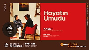 AKM’de ‘Hayatın Umudu’ Sahne Alacak