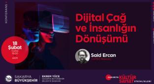 Konferansta ‘Dijital Çağ ve İnsanlığın Dönüşümü’ konuşulacak