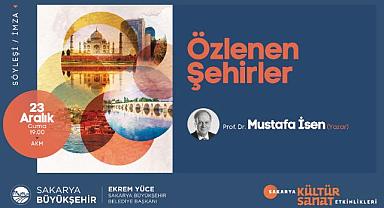 AKM’de ‘Özlenen Şehirler’ Konuşulacak