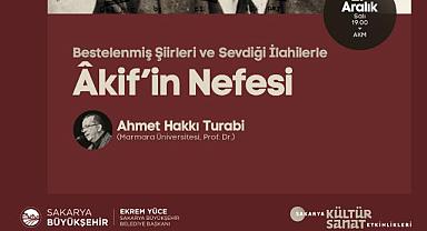 Etkinlikler ‘Akif’in Nefesi’ Dinletisiyle Devam Edecek