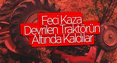 Yeşilyurt'da Traktör Devrildi: 2 Kişi Altında Kaldı