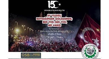 2.OSB'DEN 15 TEMMUZ MESAJI!