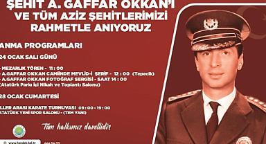 ŞEHİT ALİ GAFFAR OKKAN ANILACAK