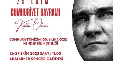 CUMHURİYETİMİZİN 100. YILINA ÖZEL HENDEK BİLİM ŞENLİĞİ