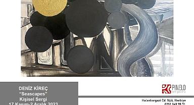 Deniz Kireç’in “Seascapes” Sergisi Açıldı.