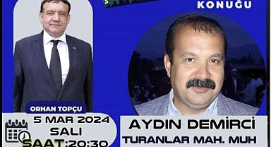 Turanlar Mahalle Muhtarı Aydın Demirci, Şehrin Nabzı Programına konuk oluyor