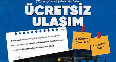 Büyükşehir YKS’ye Girecek Öğrencilere Ücretsiz Ulaşım Hizmeti Sunacak