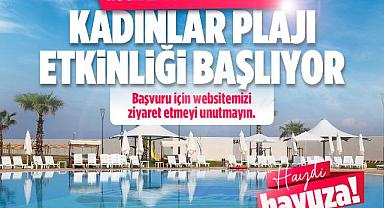 KADINLARA ÖZEL ETKİNLİK!