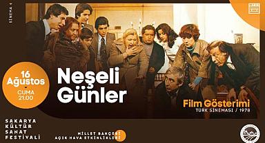 Neşeli Günler filmi bu akşam millet bahçesinde...