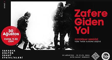 Zafere Giden Yol Fotoğraf Sergisi!
