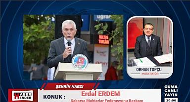 FEDERASYON BAŞKANI ERDEM, ORHAN TOPÇU'YLA ŞEHRİN NABZI PROGRAMINDA