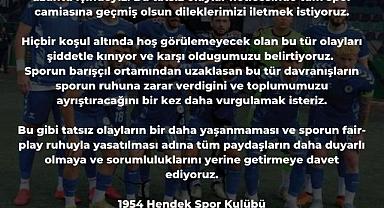 1954 HENDEKSPOR KULÜBÜ HENDEKSPOR'A YAPILAN ÇİRKİN SALDIRIYA TEPKİ GÖSTERDİ 