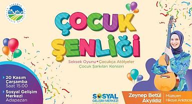 Büyükşehir Sakarya’nın çocuklarını bu şenlikte buluşturacak