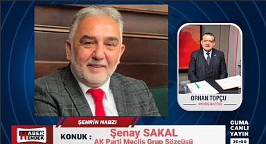Şehrin Nabzı Programında Ak Parti Kongresi ve meclis Toplantısı konuşulacak!