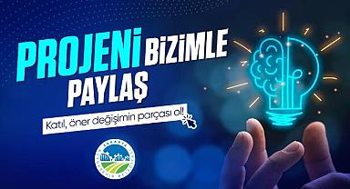 Vatandaşlar şehrin yarınları için projelerini tek tıkla paylaşacak