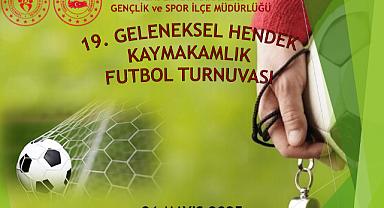 19. GELENEKSEL HENDEK KAYMAKAMLIK FUTBOL TURNUVASI ŞARTNAMESİ AÇIKLANDI