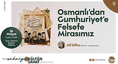 ‘Osmanlı’dan Cumhuriyet’e Felsefe Mirasımız’ söyleşisi Ziya Taşkent’te