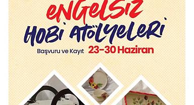 Büyükşehir’den özel bireylerin çok seveceği yaz atölyeleri