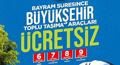 Toplu taşıma bayram boyunca ücretsiz!