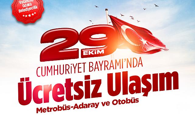 29 Ekim Cumhuriyet Bayramı’nda Ulaşım Ücretsiz