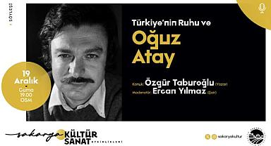 Oğuz Atay Söyleşisi OSM’de Gerçekleştirilecek