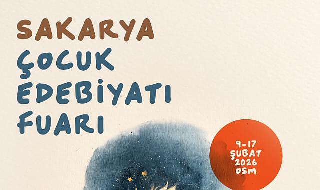 Sakarya’da Merakla Beklenen Çocuk Edebiyatı Fuarı Kapılarını Açıyor