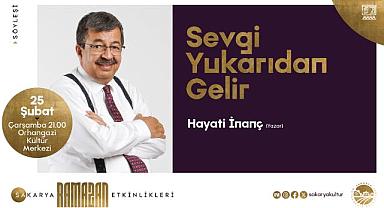 Ramazan’da Gönüllere Dokunan Buluşma Hayati İnanç Sakaryalılarla Bir Arada