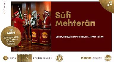 Ramazan Kültür Sanat Takvimi Sufi Mehteran Gösterisiyle Devam Edecek
