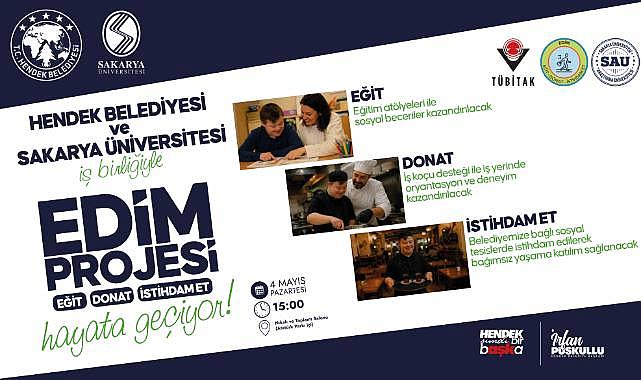 HENDEK BELEDİYESİ’NDEN TÜRKİYE’YE ÖRNEK ADIM: EDİM PROJESİ HAYATA GEÇİYOR