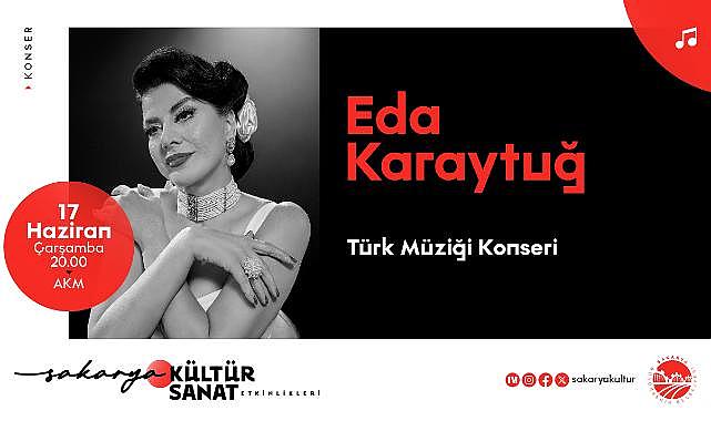 AKM’de Eda Karaytuğ İle Türk müziği Rüzgârı Esecek