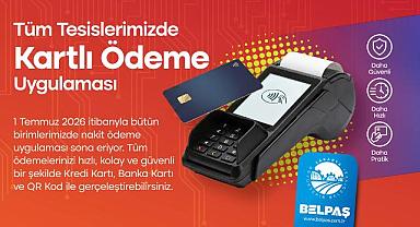 Büyükşehir'in tüm tesislerinde sadece kartla ödeme dönemi başlıyor