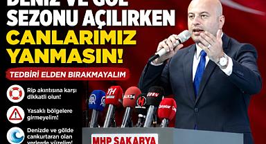 OĞUZ ALKAŞ:DENİZ VE GÖL SEZONU AÇILIRKEN CANLARIMIZ YANMASIN, TEDBİRİ ELDEN BIRAKMAYALIM
