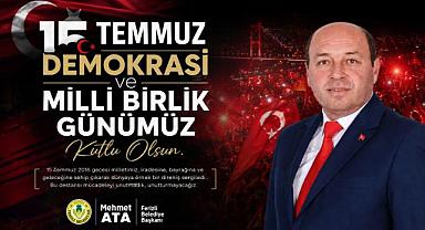 Başkan Ata’dan 15 Temmuz Demokrasi Ve Milli Birlik Günü Mesajı