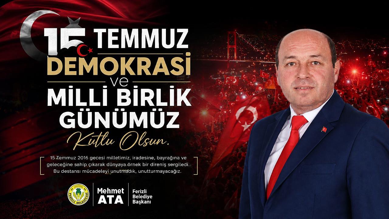 Başkan Ata’dan 15 Temmuz Demokrasi Ve Milli Birlik Günü Mesajı
