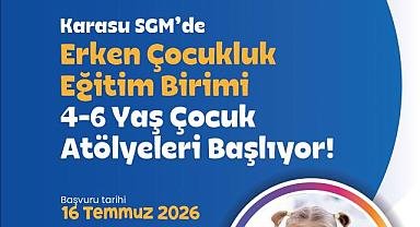 Karasu SGM’de 4-6 Yaş Çocuk Atölyeleri İçin Kayıtlar Başlıyor