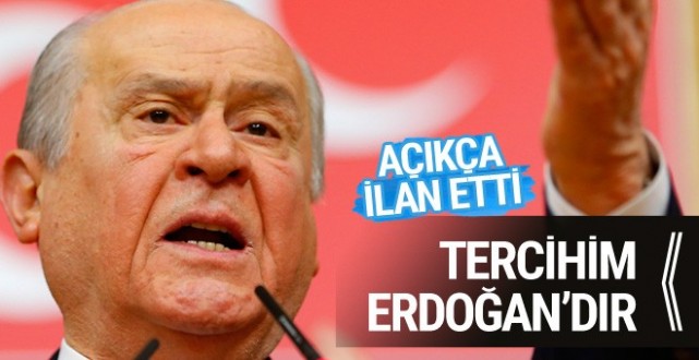 Devlet Bahçeli esti gürledi tercihim Erdoğan'dır!