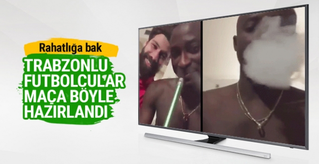 Trabzonsporlu futbolcular maça böyle hazırlandı